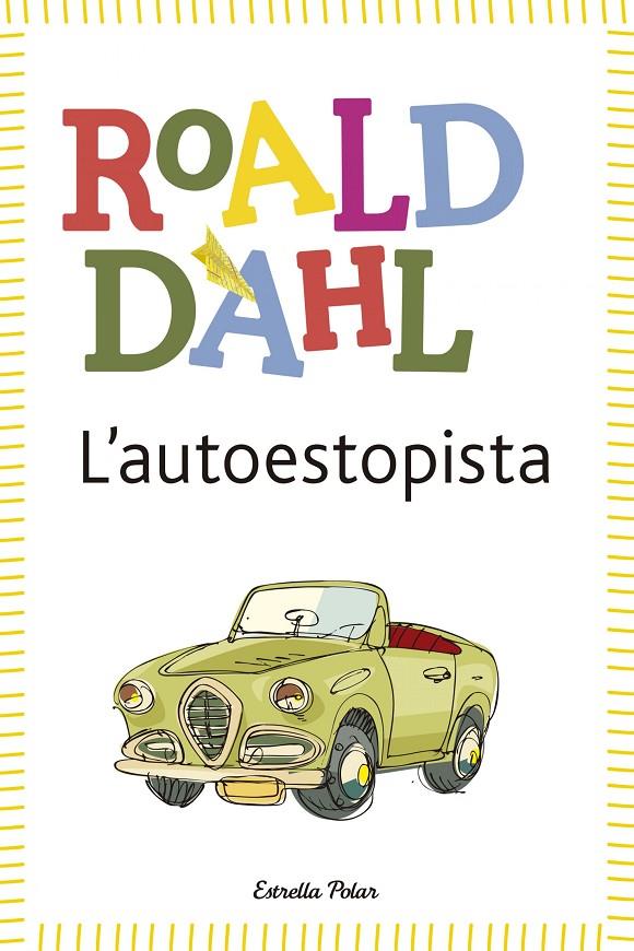 L'autoestopista | 9788490574058 | Dahl, Roald