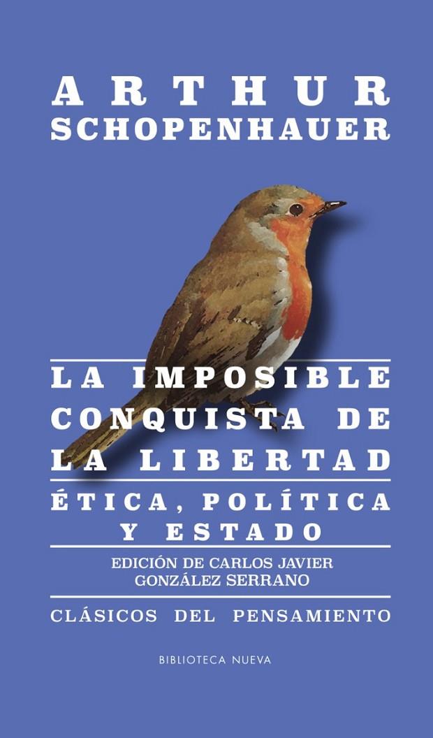 La imposible conquista de la libertad | 9788416938742 | Arthur Schopenhauer