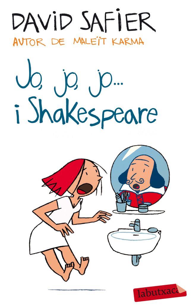 Jo, jo, jo... i Shakespeare | 9788499305950 | David Safier