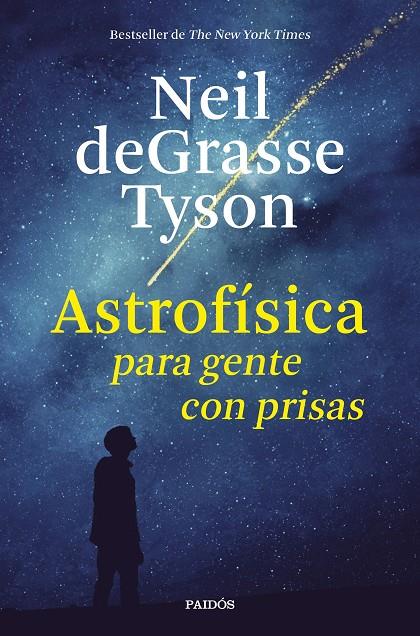 Astrofísica para gente con prisas | 9788449333934 | Neil de Grasse Tyson