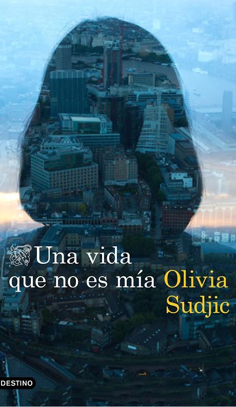 Una vida que no es mía | 9788423354962 | Olivia Sudjic