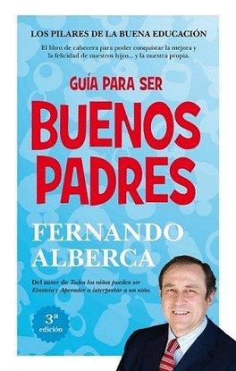 Guía para ser buenos padres | 9788415943532 | Fernando Alberca