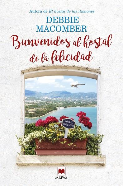 Bienvenidos al hostal de la felicidad | 9788416363810 | Debbie Macomber