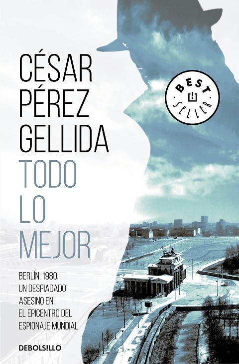 Todo lo mejor B | 9788466348119 | César Pérez Gellida