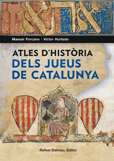 Atles d història dels jueus a Catalunya | 9788423208562 | Manuel Forcano, Víctor Hurtado