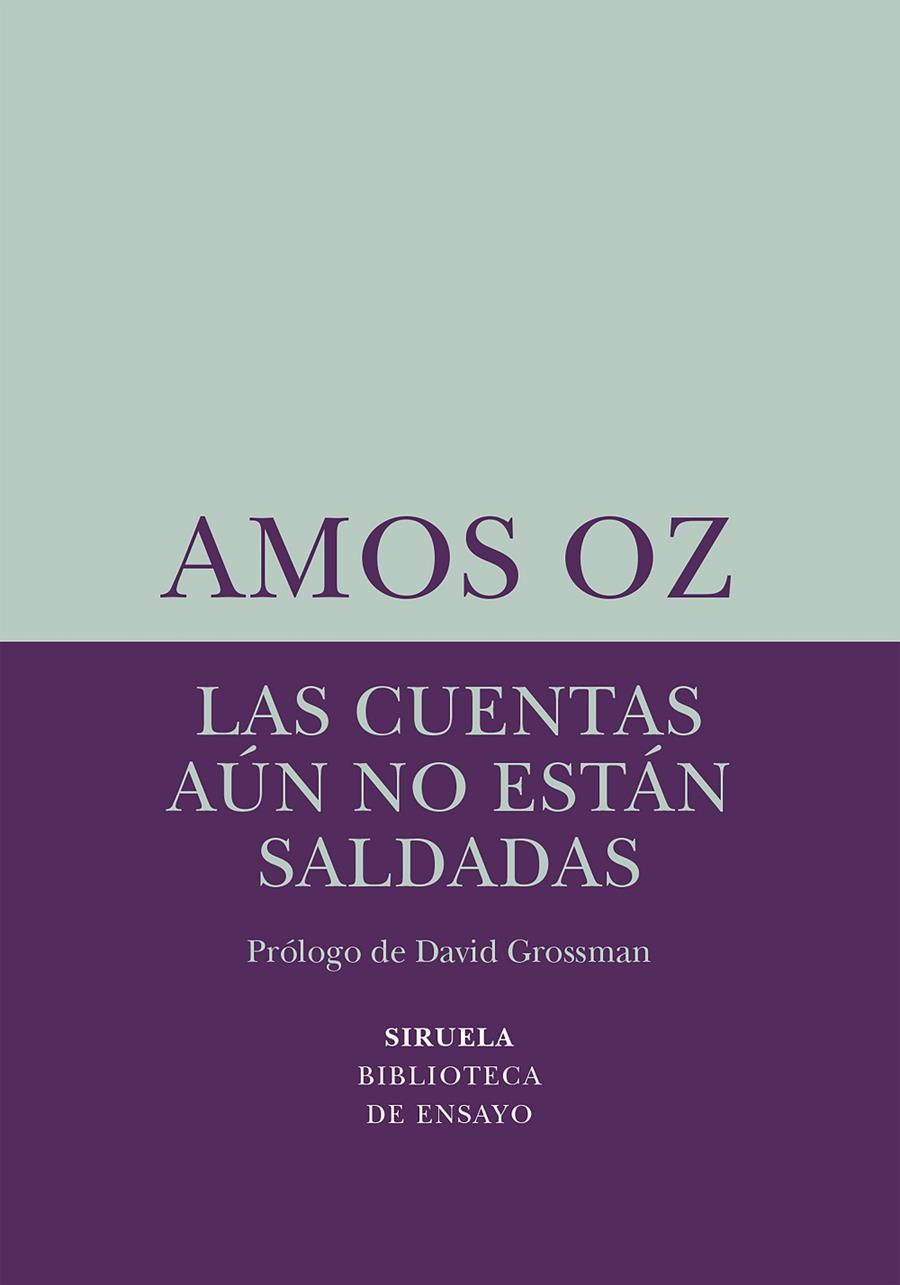 Las cuentas aún no están saldadas | 9788418245459 | Amos Oz