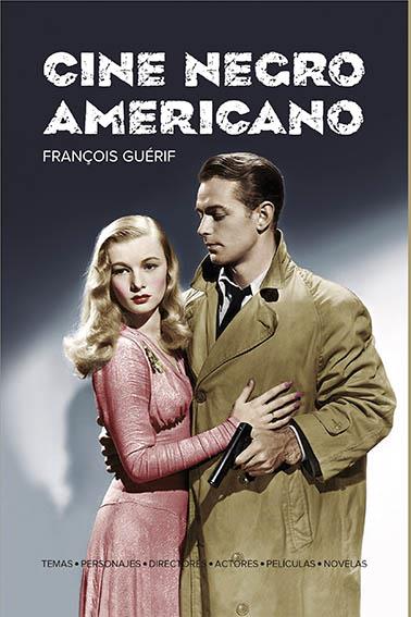 Cine negro americano | 9788494996863 | François Guérif