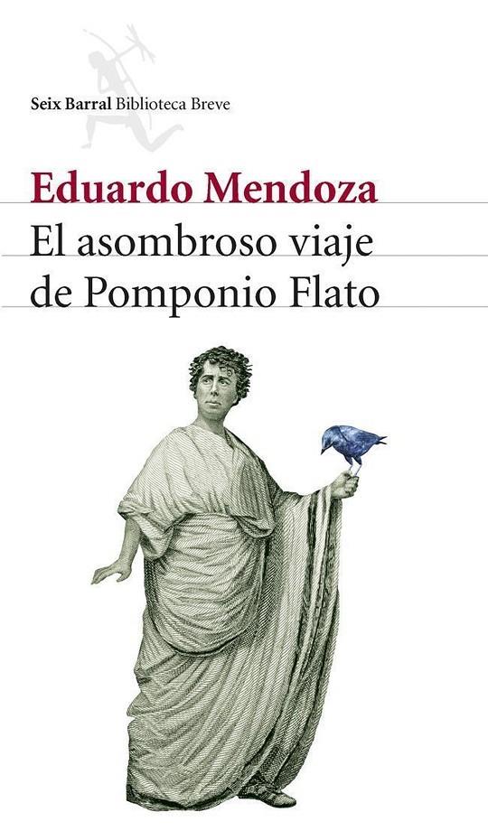 El asombroso viaje de Pompnio Flato | 9788432212536 | Eduardo Mendoza