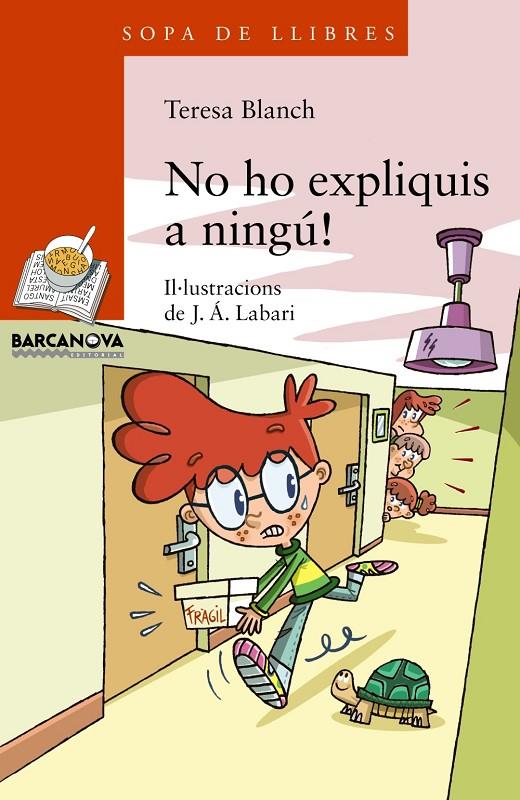 No ho expliquis a ningú! | 9788448932183 | Blanch, Teresa