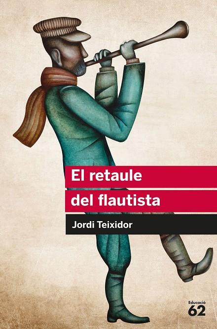 El retaule del flautista | 9788492672417 | Jordi Teixidor