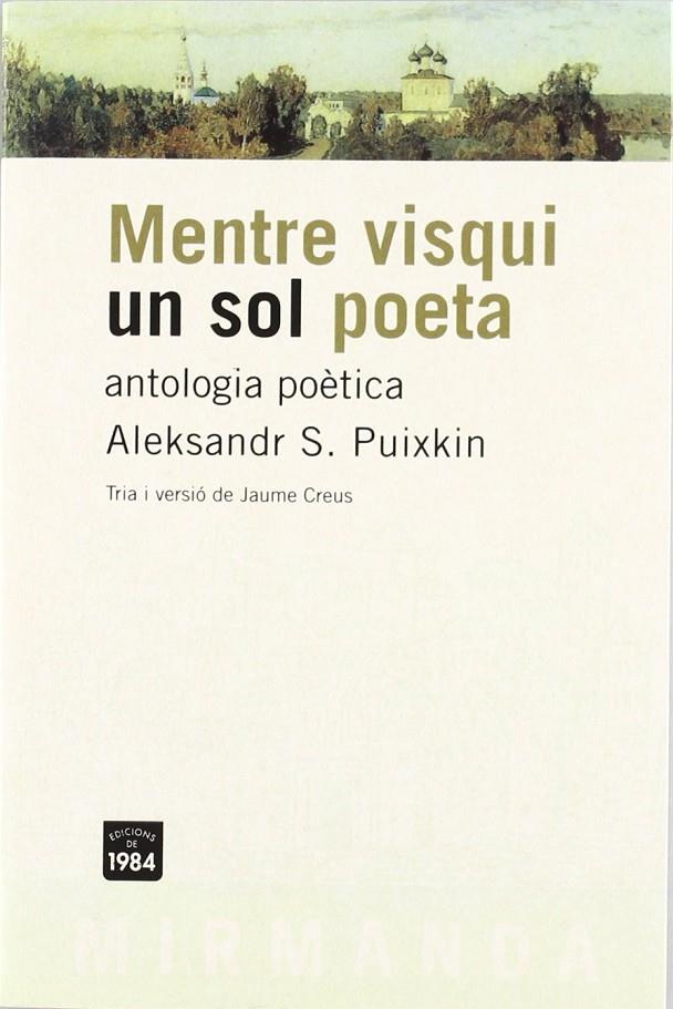 Mentre visqui un sol poeta | 9788496061484 | Aleksandr S. Puixkin