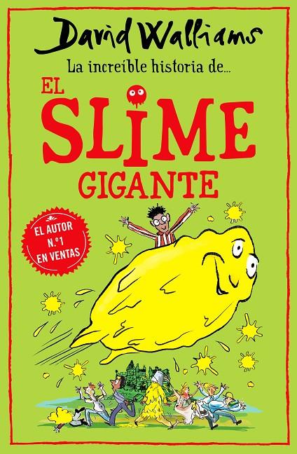 La increíble historia de... El slime gigante | 9788418318771 | Walliams, David