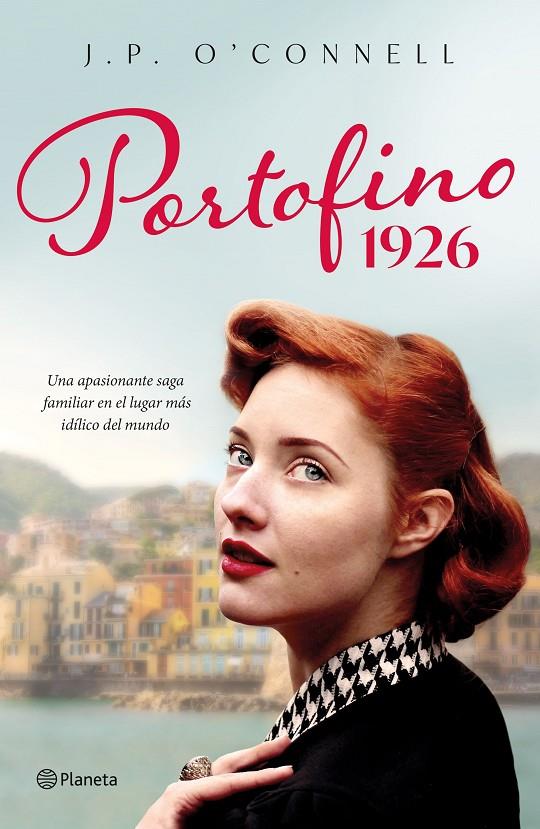 Portofino 1926 | 9788408269748 | O'Connell, J. P.