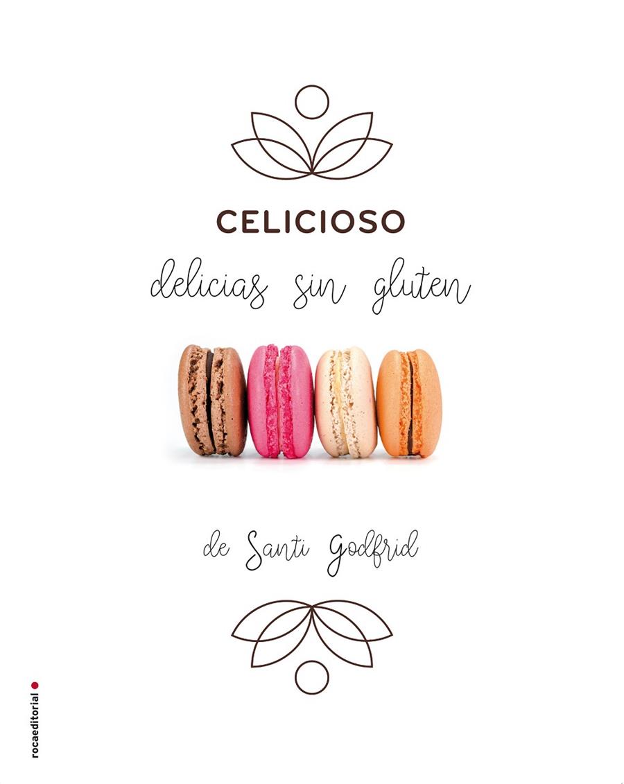 Celicioso. Delicias sin gluten | 9788416498079 | Godfrid, Santi