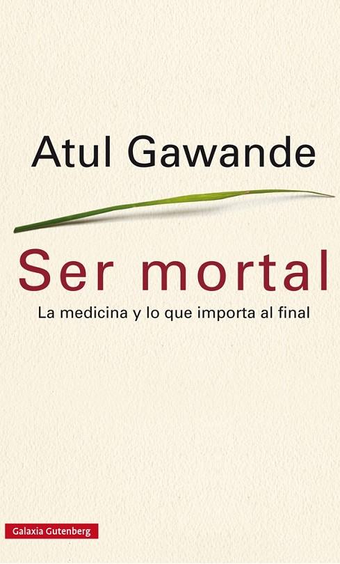 Ser mortal | 9788416252473 | Atul Gawande