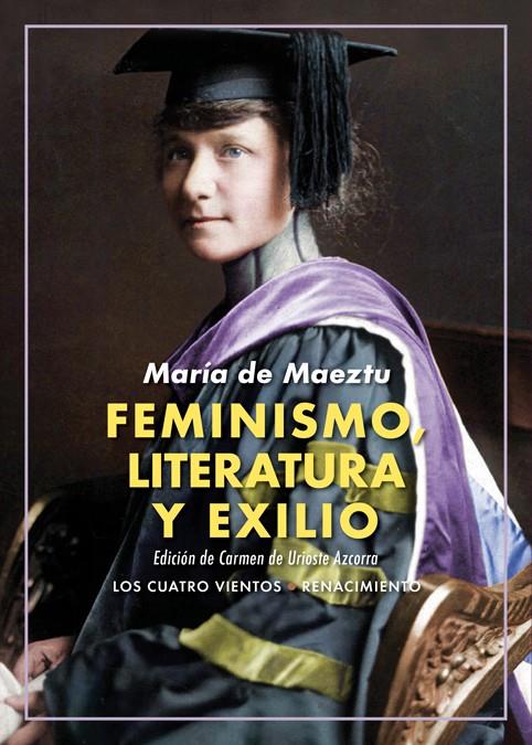 Feminismo, literatura y exilio | 9788418387036 | María de Maeztu