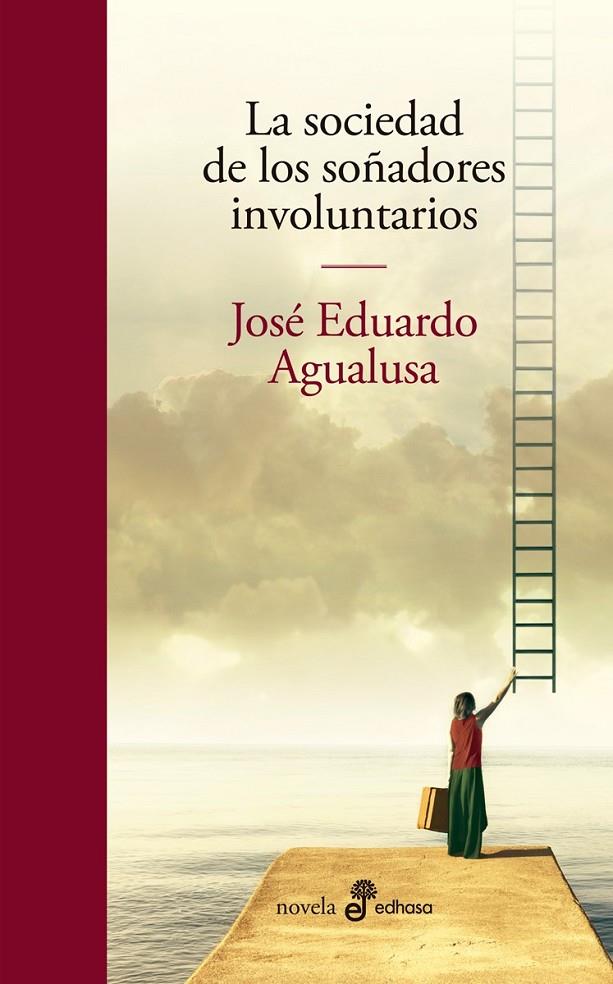 La sociedad de los soñadores involuntarios | 9788435011396 | José Eduardo Agualusa