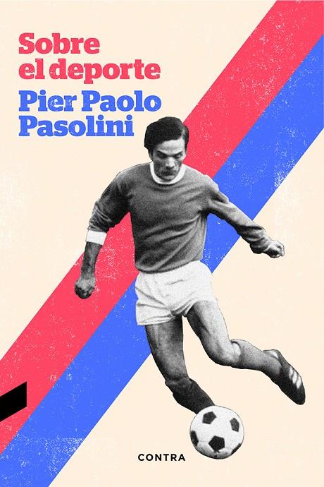 Sobre el deporte | 9788494403316 | Pier Paolo Pasolini