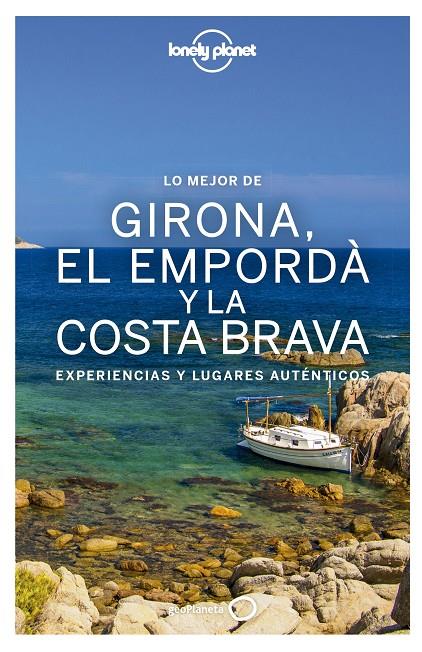 Girona, El Empordà y la Costa Brava (LP) | 9788408167792 | Vilaseca, Carmina / Krauel, Jacobo / Fañanàs, Miquel