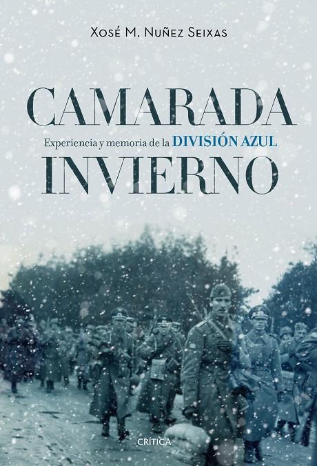 Camarada invierno | 9788498929003 | Xosé M. Núñez Seixas