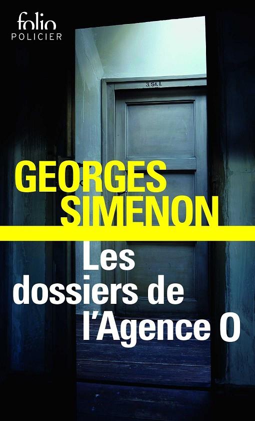 Les dossiers de l Agence 0 | 9782070467280 | Georges Simenon