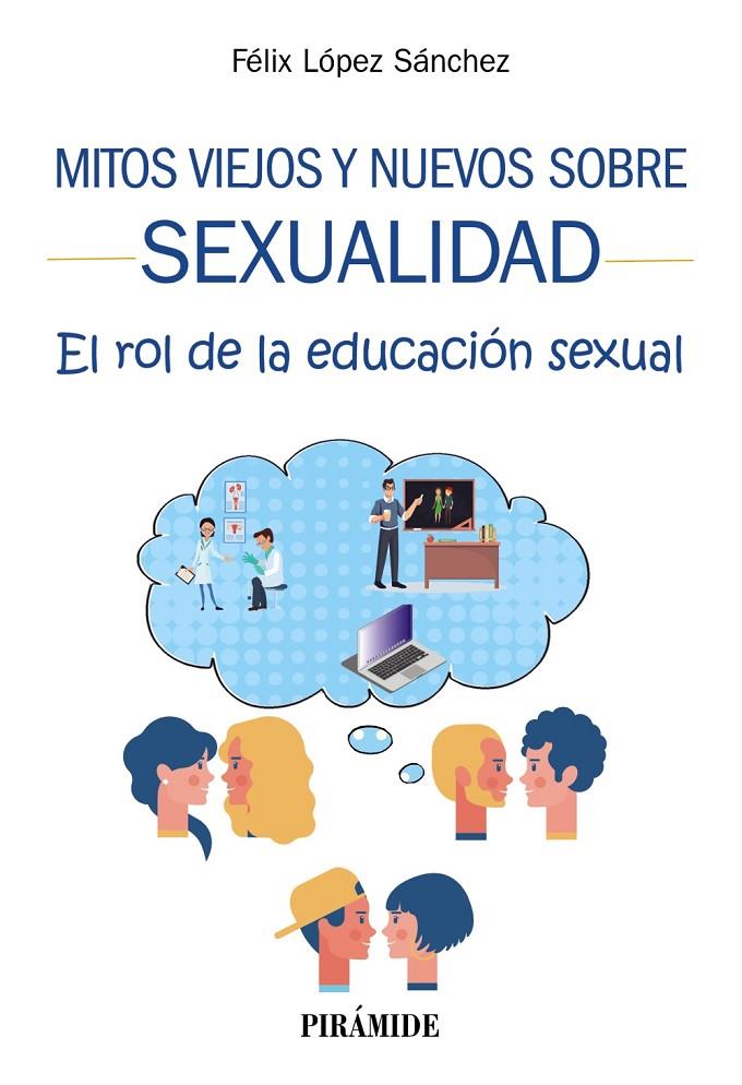 Mitos viejos y nuevos sobre sexualidad | 9788436843163 | López Sánchez, Félix