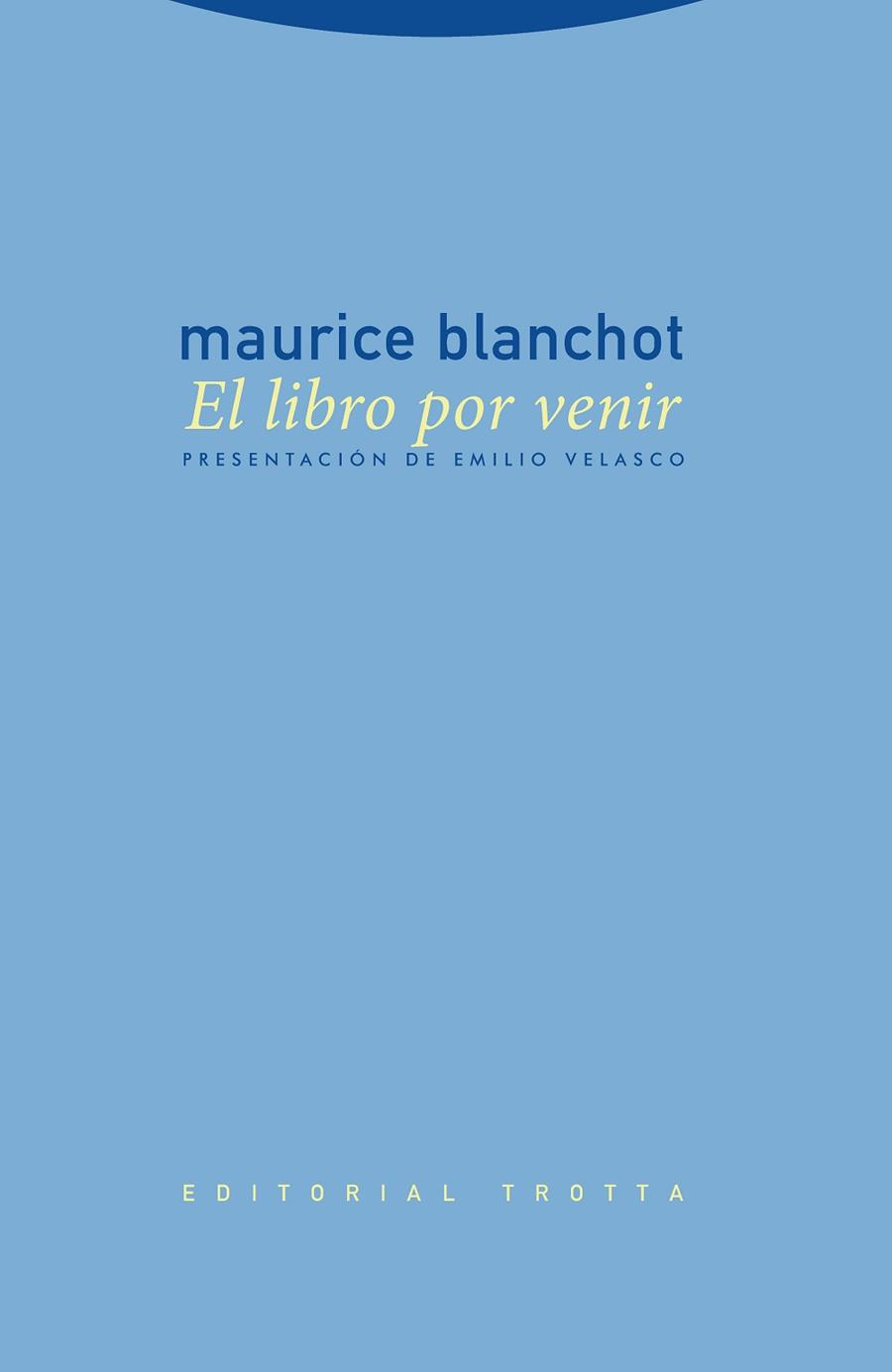 El libro por venir | 9788481647709 | Blanchot, Maurice