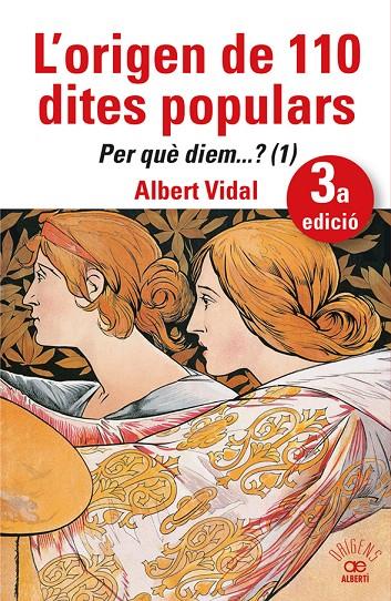 L'origen de 110 dites populars. Per què diem....? (1) | 9788472461871 | Vidal, Albert