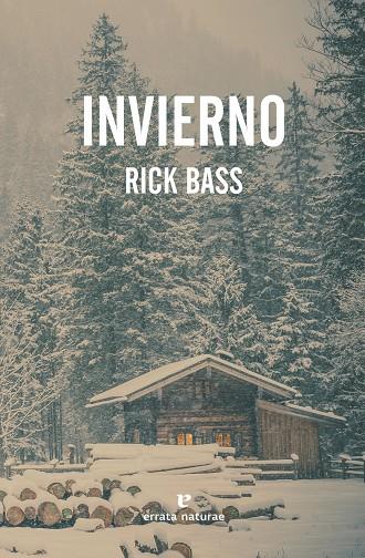 Invierno | 9788416544837 | Rick Bass