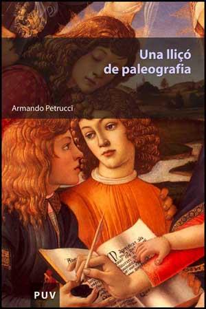 Una lliçó de paleografia | 9788437068442 | Petrucci, Armando