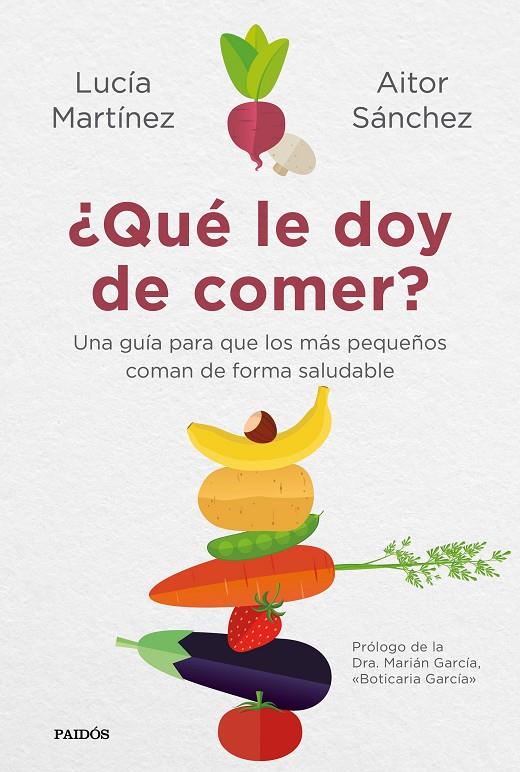 Qué le doy de comer? | 9788449336157 | Lucía Martínez, Aitor Sánchez