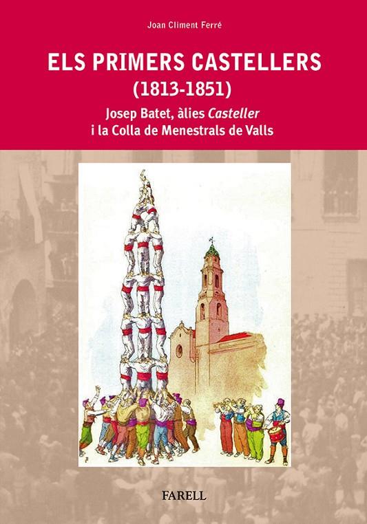 Els primers castellers 1813 - 1851 | 9788492811472 | Climent Ferre, Joan