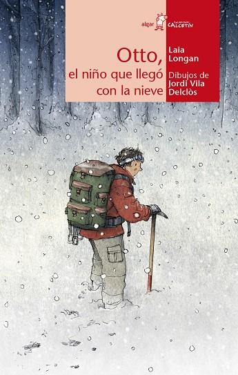 Otto, el niño que llegó con la nieve | 9788498456417 | Laia Longan