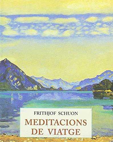 Meditacions de viatge | 9788497160179 | Schuon, Frithjof