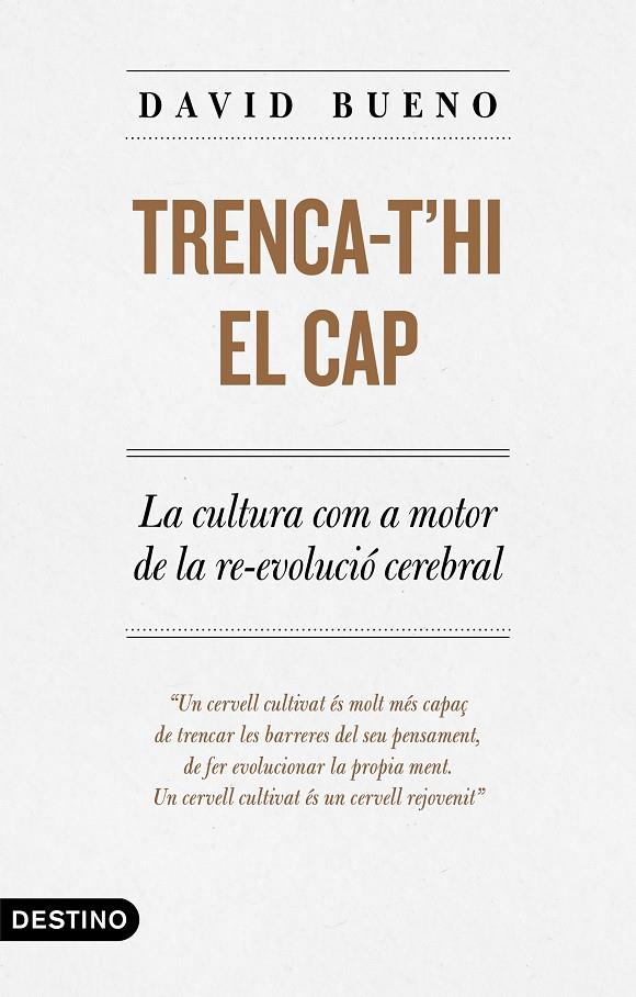 Trencar-thi el cap | 9788497102889 | David Bueno Torrens