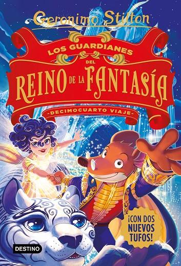 Los guardianes del Reino de la Fantasía. Decimocuarto viaje | 9788408244332 | Stilton, Geronimo