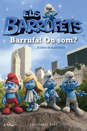 Els barrufets. Barrufa! On som? | 9788415267386 | Deutsch, Stacia / Cohom, Rhody / Stem, J. David / Weiss, David N.