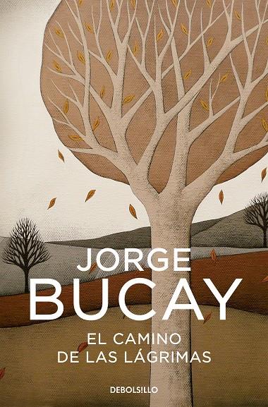 El camino de las lágrimas B | 9788483461112 | Jorge Bucay