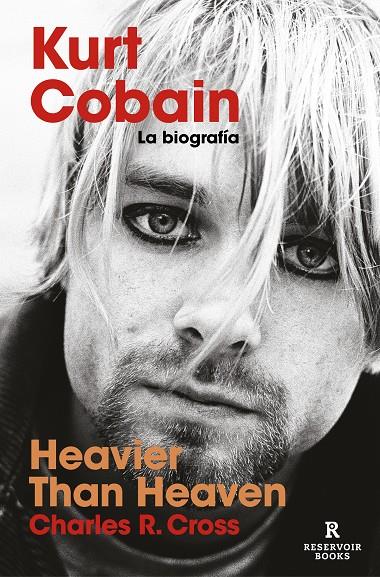 Kurt Cobain. La biografía | 9788418052453 | Cross, Charles R.