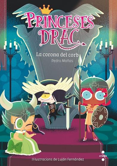 Princeses Drac 12: La corona del corb | 9788466149655 | Mañas Romero, Pedro