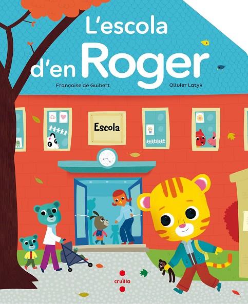 L escola d en Roger | 9788466139915 | Guibert, Françoise de