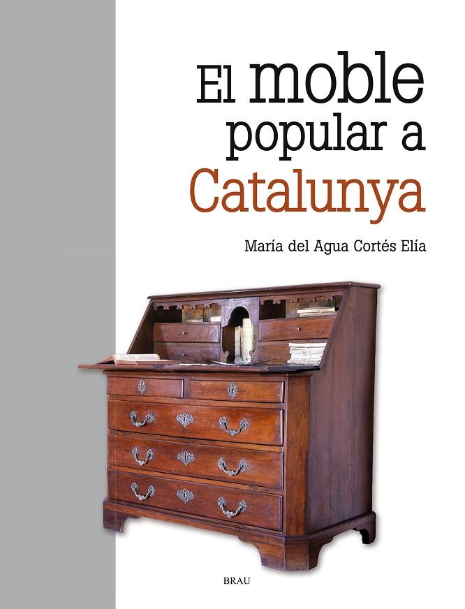 El moble popular a Catalunya | 9788415885894 | Cortés Elia, M. del Agua