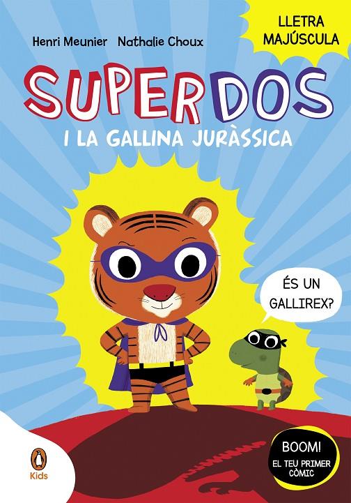 SuperDos i la gallina juràssica (SuperDos 1) | 9788418817984 | Meunier, Henry