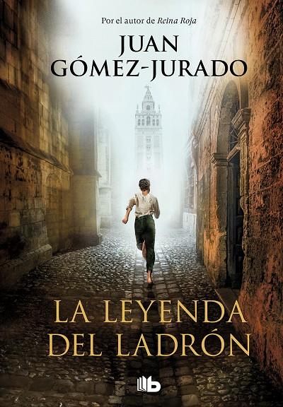 La leyenda del ladrón B | 9788413142357 | Juan Gómez Jurado