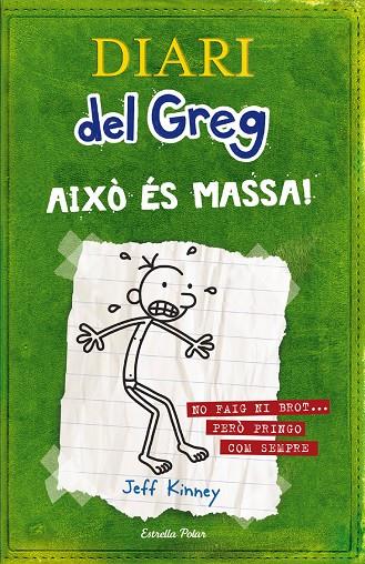 Diari del Greg 3. Això és massa | 9788499320540 | Kinney, Jeff