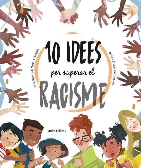 10 idees per superar el racisme | 9788418592317 | FORNASARI, ELEONORA