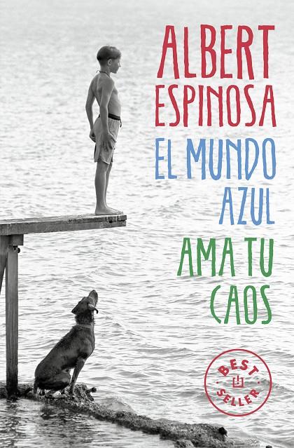 El mundo azul | 9788466329811 | Albert Espinosa