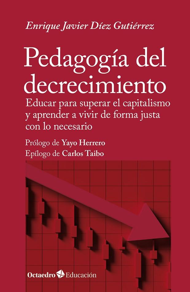 Pedagogía del decrecimiento | 9788419900920 | Díez Gutiérrez, Enrique Javier