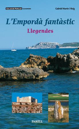 L Empordà fantàstic. Llegendes | 9788495695314 | Martin Roig, Gabriel