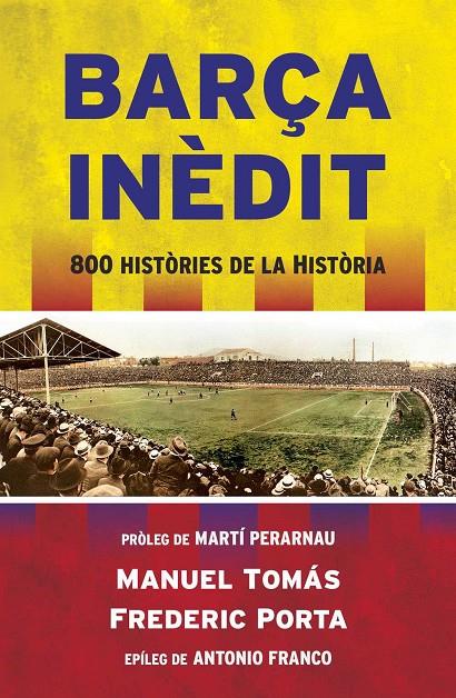 Barça inèdit | 9788494418341 | Manuel Tomás, Frederic Porta